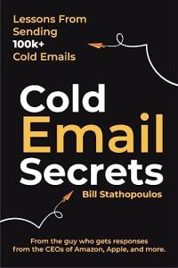 Cold Email Secrets for Building a Million-Dollar Business