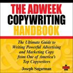 Adweek Copywriting Handbook: Master Marketing Copy Today