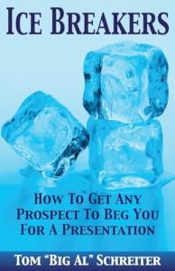Ice Breakers: Make Prospects Want Your Presentation