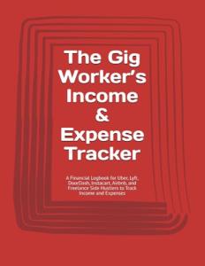 Gig Worker’s Income & Expense Tracker Logbook