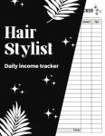 Daily Income Tracker for Independent Hairstylists