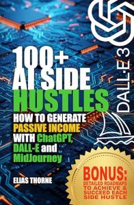 100+ AI Side Hustles for Financial Freedom