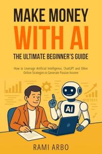 Make Money with AI: Beginner's Guide to Passive Income