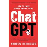 Make Money Online with ChatGPT: Beginner’s Guide