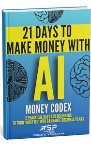 AI Money Codex: 5 Days to Profitable Business Plans