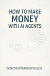 Make Money Online Using AI Agents