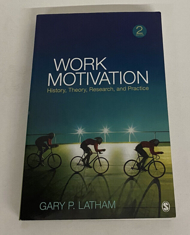 Boost Work Motivation: History, Theory, Research