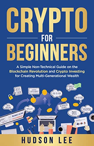 Beginner's Guide to Crypto and Blockchain Wealth Creation