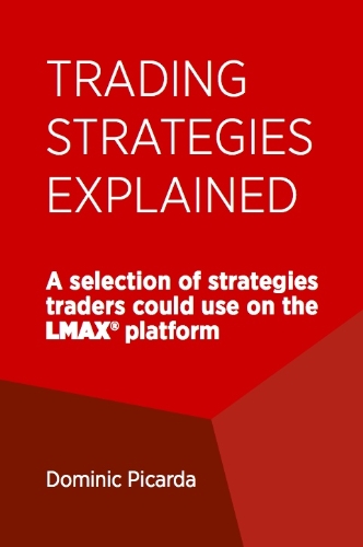 LMAX® platform trading strategies guide for traders