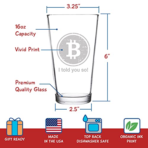 Bitcoin I Told You So Pint Beer Glass