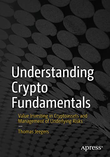 Crypto Fundamentals: Valuable Investment in Cryptoassets & Risk Management