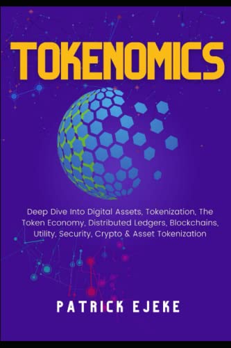 Learn about Tokenomics: The Fundamentals of Digital Assets