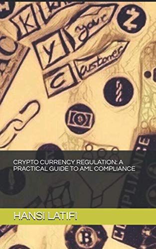 Practical Guide to AML Compliance for Cryptocurrency Regulation