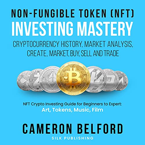 NFT Investing Mastery: Crypto Guide for Beginners to Experts