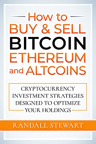 Cryptocurrency Investment Strategies: Buying & Selling Bitcoin, Ethereum