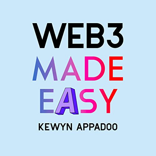 Easy Guide to Web3: Blockchain, Metaverse, NFT