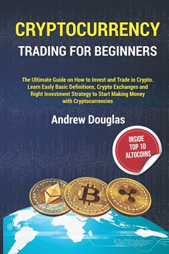 Beginner's Guide to Cryptocurrency Trading: Easy Definitions, Exchanges