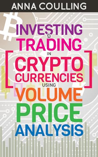 Cryptocurrency Investing & Trading with Volume Price Analysis