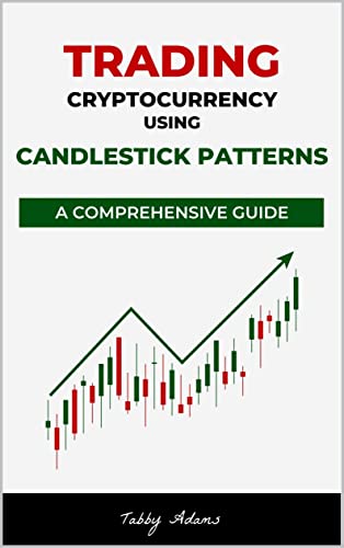Cryptocurrency Trading: Candlestick Patterns Comprehensive Guide