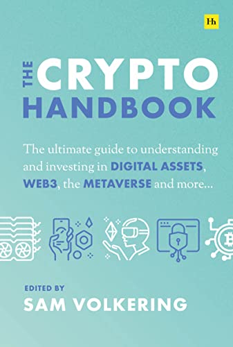 The Ultimate Crypto Handbook: Investing in Digital Assets