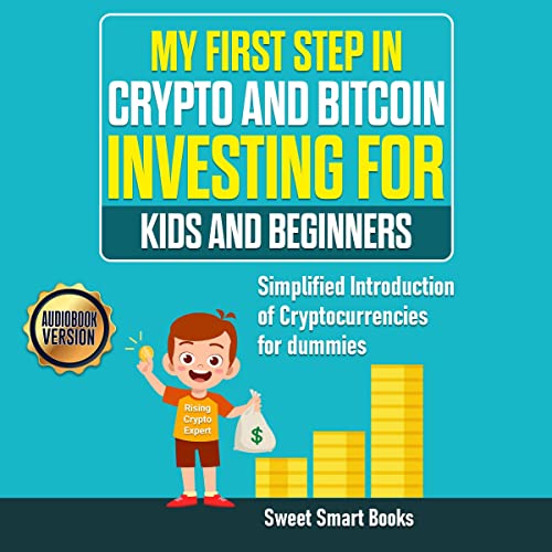 Beginner's Guide to Crypto and Bitcoin Investing for Kids