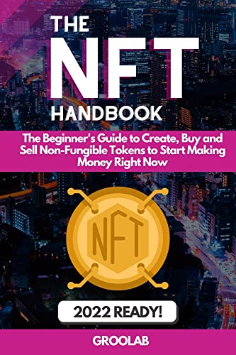 NFT Handbook: Beginner's Guide to Creating & Selling Tokens