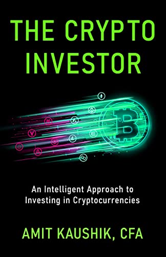 Intelligent Crypto Investing: The Crypto Investor's Guide