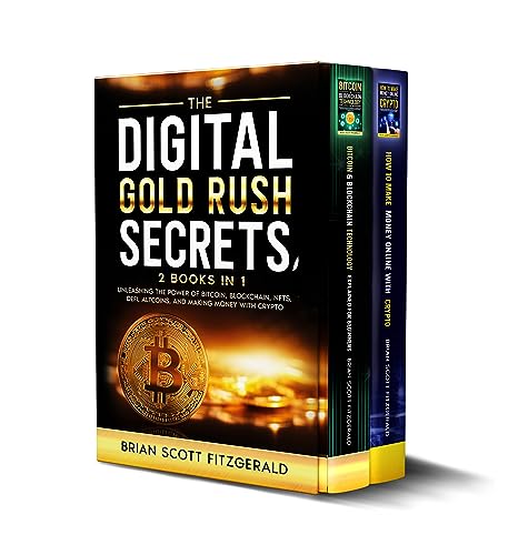 Digital Gold Rush Secrets: Bitcoin, Blockchain, NFTs, DeFi