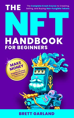 Beginner's NFT Handbook: Complete Crash Course for Cryptocurrency