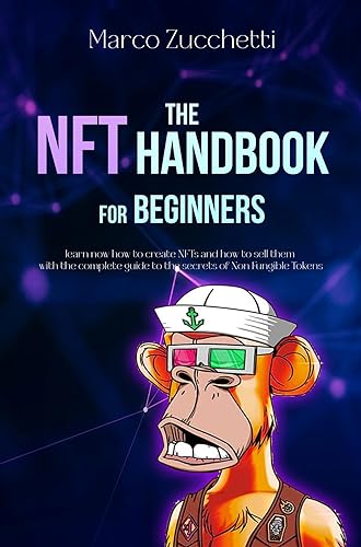 Beginner's Guide to Creating and Selling NFTs Handbook