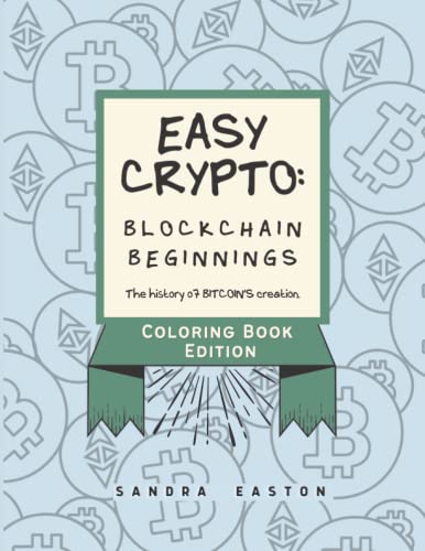 Blockchain Beginnings: BITCOIN Coloring Book