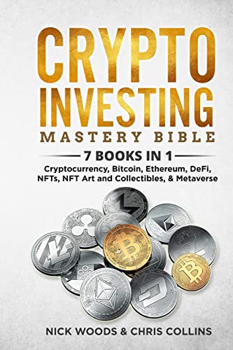 7-in-1 Crypto Investing Bible: Bitcoin, Ethereum, NFTs