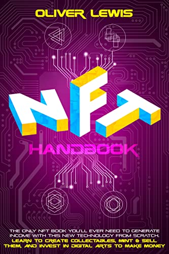 NFT Handbook: Comprehensive Guide to Generating Income Online