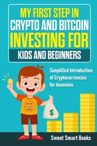 Beginner's Guide to Crypto Investing for Kids and Adults