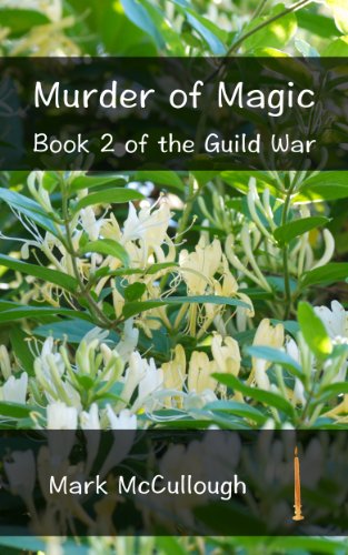 Guild War Book 2: Murder of Magic