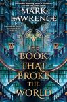 The World-Breaking Book (Library Trilogy Sequel)