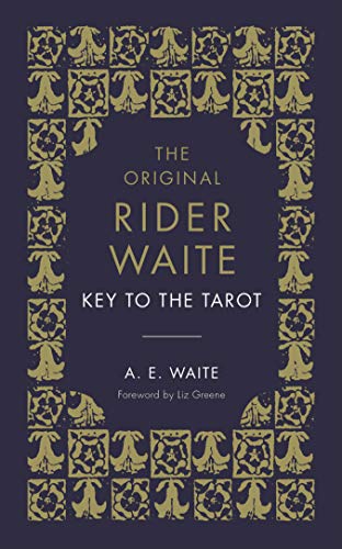The Official Rider Waite Tarot Deck Companion Guide