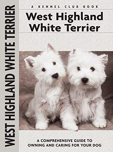 West highland white terrier owner's comprehensive guide