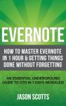 Master Evernote & Get Things Done Fast