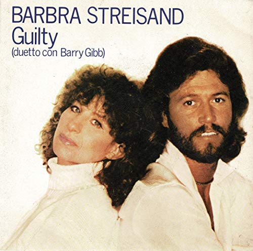 Barbra Streisand & Barry Gibb - Guilty - 7" Single 1980 - CBS S CBS 9315 - French Press