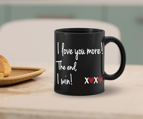 I Love You More Coffee Mug, 11oz