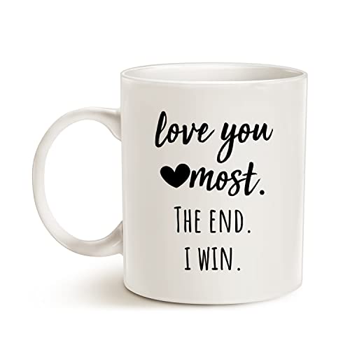 Love You Most - Romantic Coffee Mug Gift