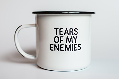 Tears of My Enemies Enamel Coffee Mug - Sarcastic Gift for Men, Women, Fathers, Boyfriends