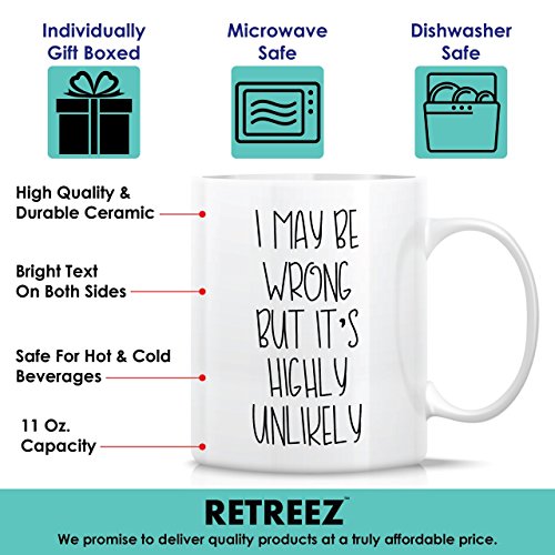 Retreez Funny Mug - Highly Unlikely 11 Oz
