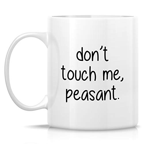 Retreez Funny Mug- Don't Touch Me Peasant Introvert