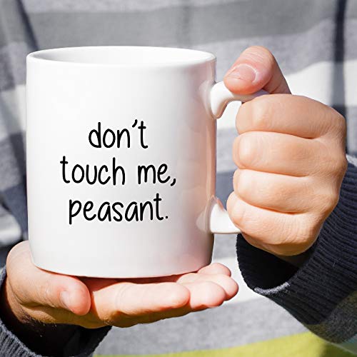 Retreez Funny Mug- Don't Touch Me Peasant Introvert