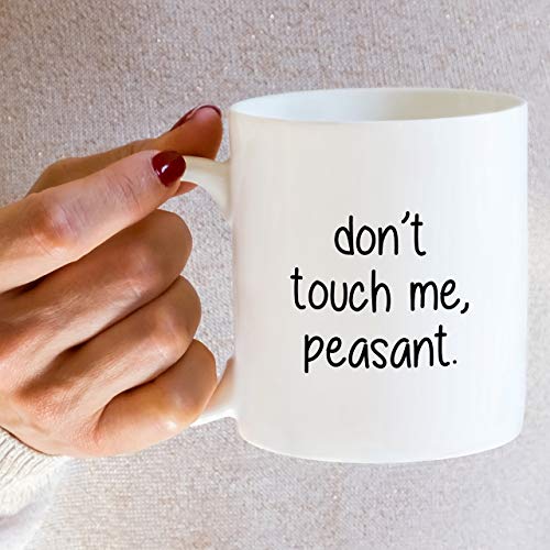 Retreez Funny Mug- Don't Touch Me Peasant Introvert