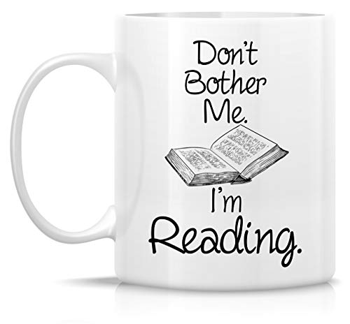 Retreez Funny Mug - Don't Bother Me Reading