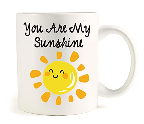 You Are My Sunshine Coffee Mug - 11oz
