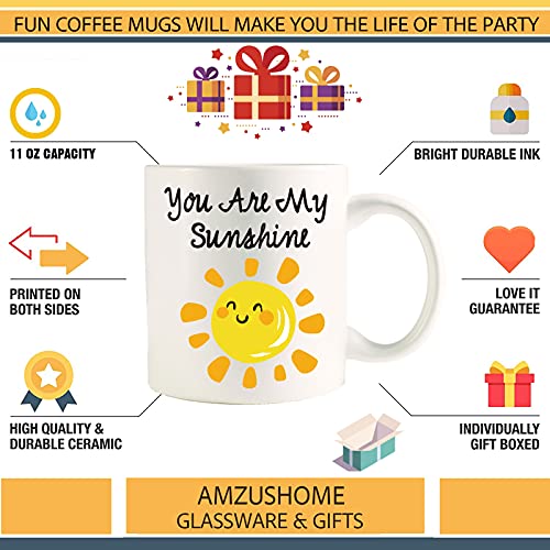 You Are My Sunshine Coffee Mug - 11oz